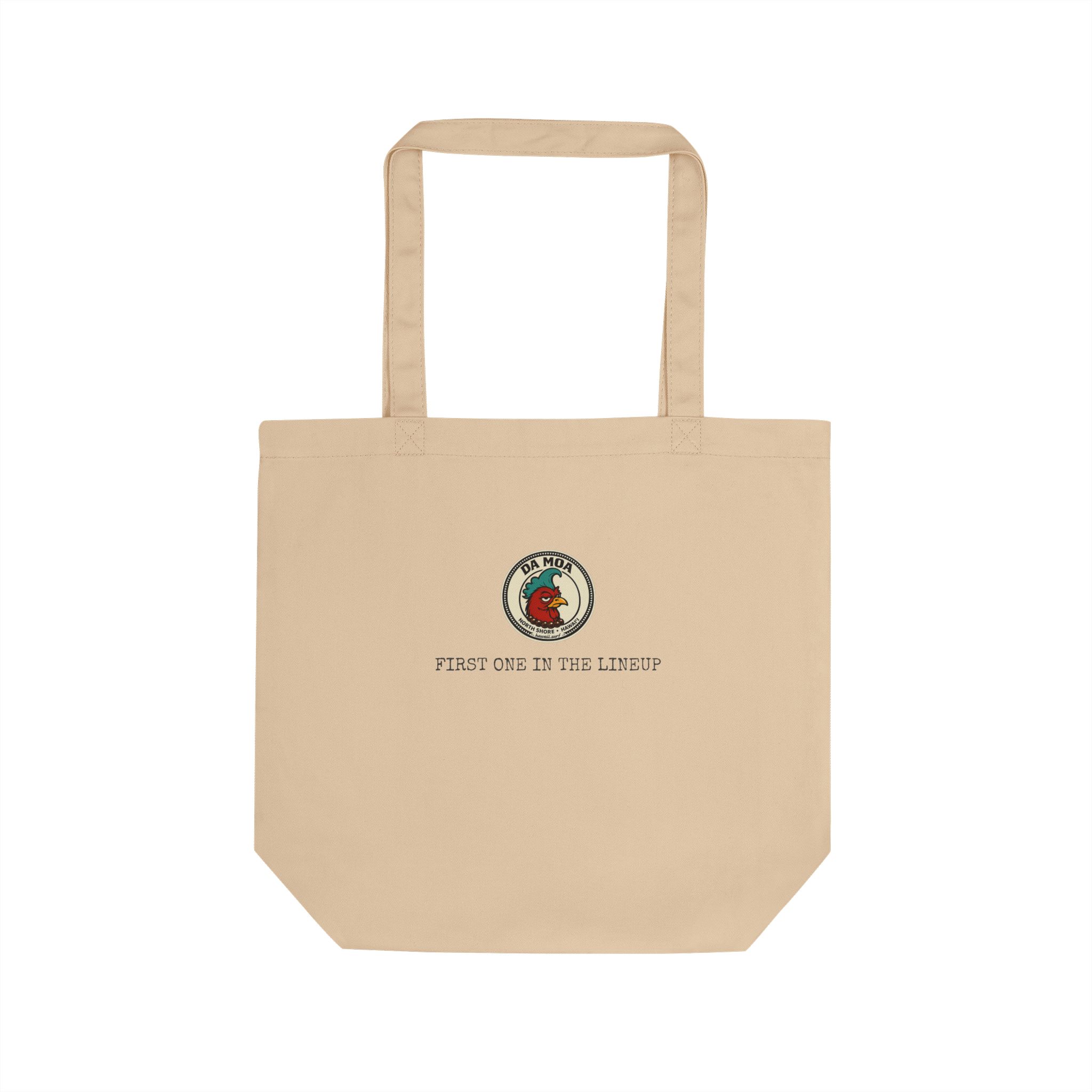 Da Moa 'First One in the Lineup' badge on a natural canvas eco tote bag